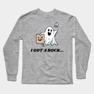 I Got A Rock Funny Halloween Long Sleeve T-Shirt